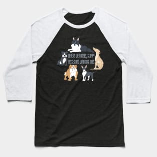 Love is Wet Noses Baseball T-Shirt